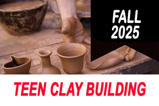 2025_fall_teen_clay_building