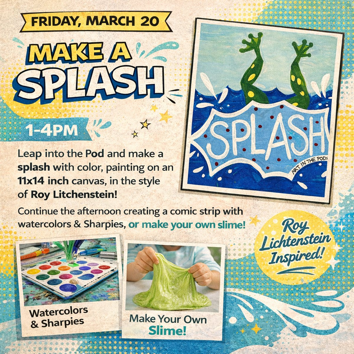 MAKE_A_SPLASH_ ART CAMP MARCH 20TH