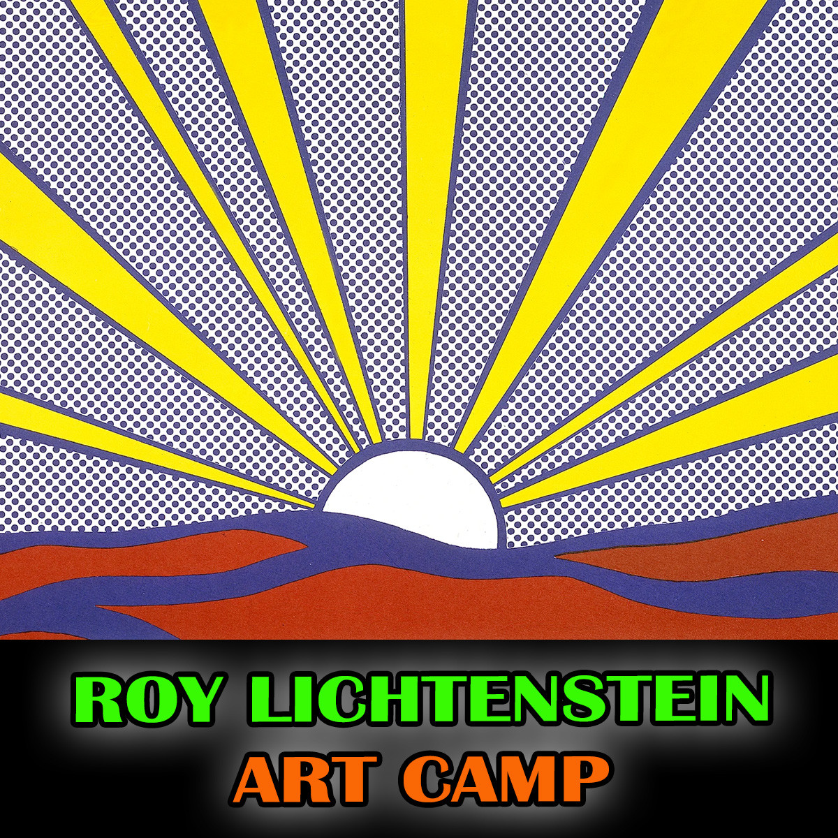 summer-art-camp-2025-ROY LICHTENSTEIN.jpg