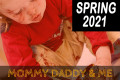 2021_Spring_Mommy_Daddy_And_Me.jpg