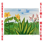 4-18-25-Spring-Things-Mini-Art-Camp-Canvas-Painting-and-Slime-Making-pm.jpg
