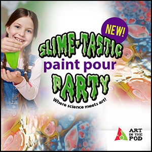 BOOK YOUR SLIME TIME PAINT POUR PARTY